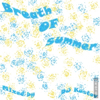 Breath of summer (mixed by dj Kustov)