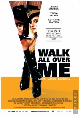     / Walk All Over Me (2007) DVDRip