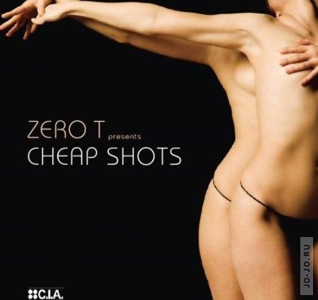 Zero T - Cheap Shots