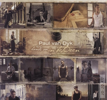 Paul Van Dyk - Hands On In Between
