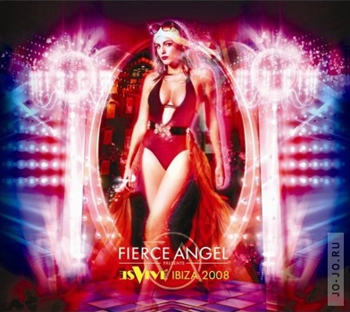 Fierce Angel: Es Vive Ibiza 2008