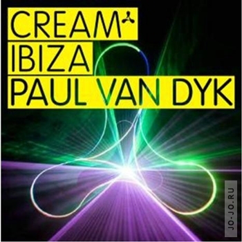 Cream Ibiza: Paul Van Dyk