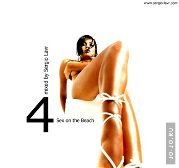 Sex on the Beach 4 @ mixed by Sergio Lavr