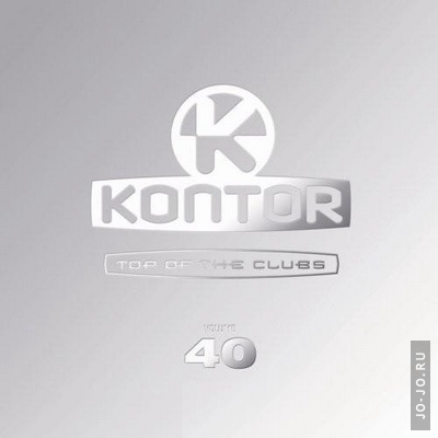 Kontor presents: Top of the clubs. Volume 40