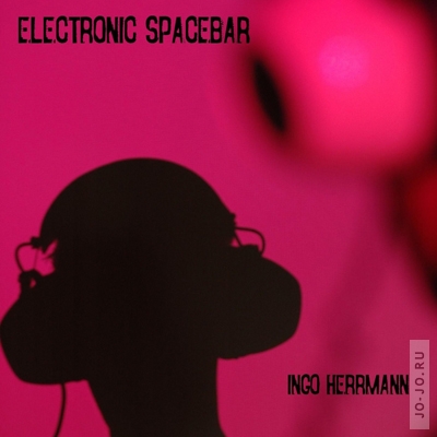 Ingo Herrmann - electronic spacebar