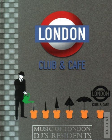 London club & cafe: music of London dj's residents (by dj Nejtrino, Losev, Four, Yastreb, Max)