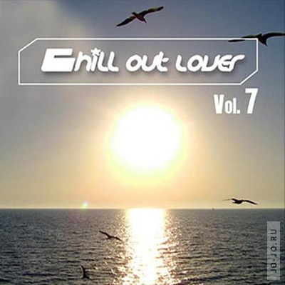 Chill out lover vol. 7