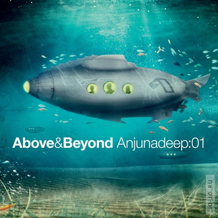 Anjunadeep:01 (mixed by Above & Beyond)