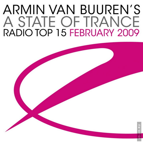 Armin Van Buuren's A State of Trance Radio Top 15 - February 2009