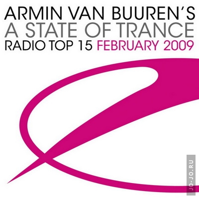 Armin Van Buuren's A State of Trance Radio Top 15 - February 2009