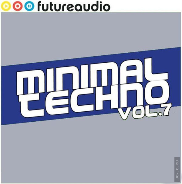 VA - Futureaudio Presents: Minimal Techno Vol. 7