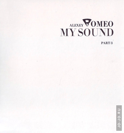 Dj Alexey Romeo - my sound vol. 3