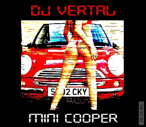 Mini Cooper (Mixed by Dj Vertal)