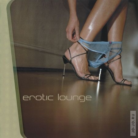  - Erotic Lounge (Vol.1-7)