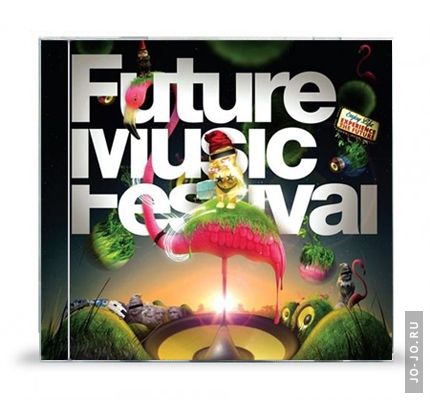Future Music Festival (Mixed by Mark James & Dan Mangan)