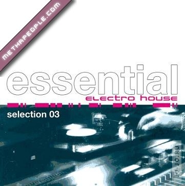Essential Electro House Selection 06