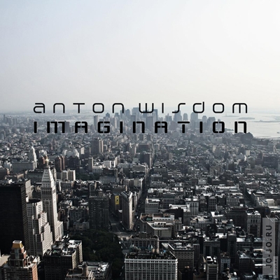 Anton Wisdom - Imagination 