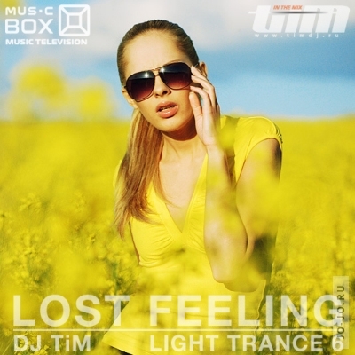 Light Trance 6 «Lost Feeling» (Mixed by Dj TiM)