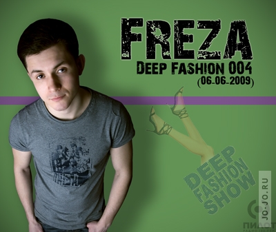 Freza - Deep Fashion 004 @ Radio Pilot (102.7 FM)
