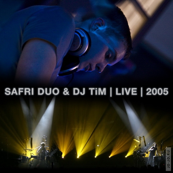 Safri Duo & dj TiM Live 2005
