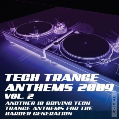 Tech Trance Anthems 2009 Vol. 2