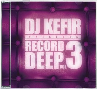 Record Deep Vol.3 (Mixed by Dj Kefir)