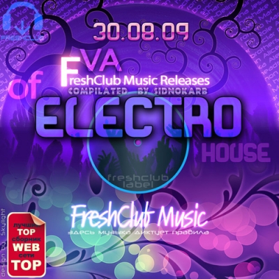 FreshClub Music of ElectroHouse (30.08.2009)