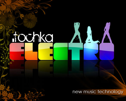 .Tochka - new music technology (compilate by Dj Roshe)