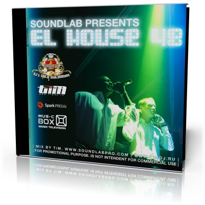 Soundlab presents: El house 48 (Mixed by Dj's Stan Williams, TiM)