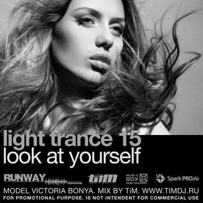 Light trance 15 "Look at yourself" (Mixed by Dj TiM)
