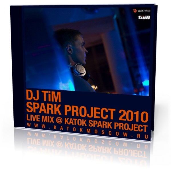 Spark project 2010 (Mixed by Dj TiM)