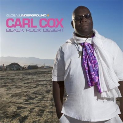 Global Underground: Black Rock Desert (mixed by Carl Cox) (2010)