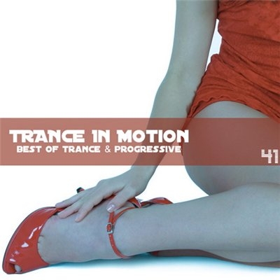 Trance In Motion Vol.41
