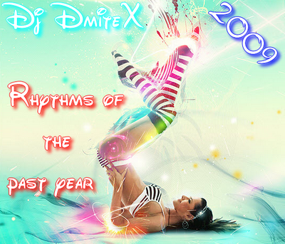 Rhythms of the past year (Mixed by Dj DmiteX)