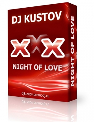 Night of love (Mixed by DJ Kustov)