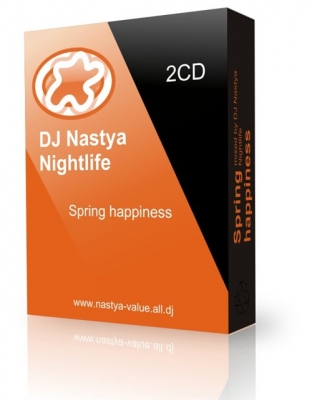 Spring happiness 2CD (mixed by DJ Nastya Nightlife)