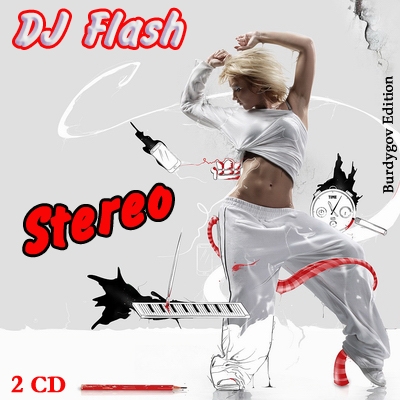 Stereo (Mixed by DJ Flash)