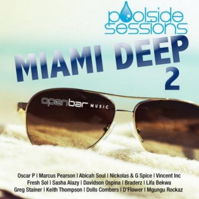 Miami Deep 2 Poolside Sessions