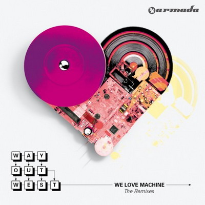 Way out west - We love machine (the remixes)