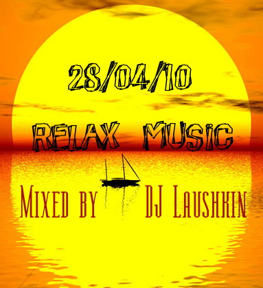 Relax Music - by DJ Laushkin