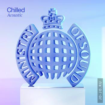 Ministry Of Sound - Chilled Acoustic