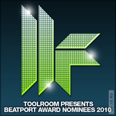 Toolroom Records Presents Beatport Award Nominees 2010