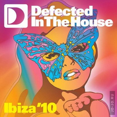 Defected in the House: Ibiza '10