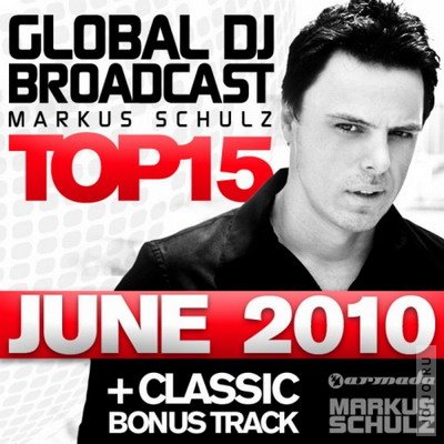 Global DJ Broadcast: Top 15 June 2010