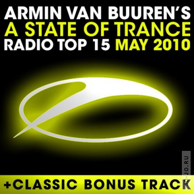 A State Of Trance: Radio Top 15 May 2010