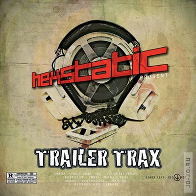 Hexstatic - Trailer Trax