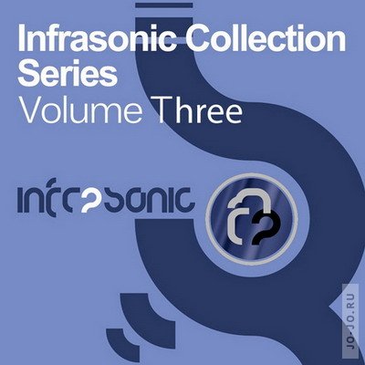 Infrasonic Collection Series. Volume Three