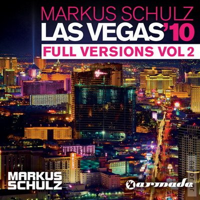Las Vegas '10: Full Versions Vol 2 (Mixed By Markus Schulz)