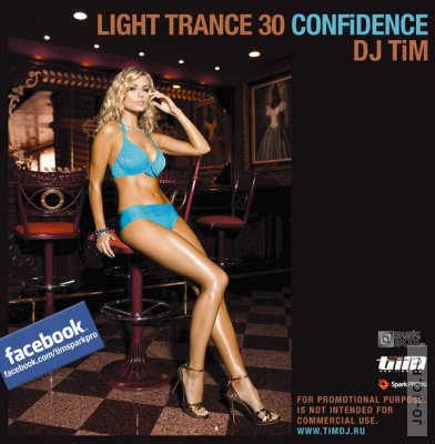 Light trance 30 "CONFiDENCE" (Mixed by Dj TiM)