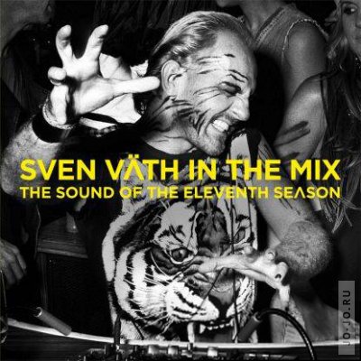 Sven V&#228;th In The Mix - The Sound Of The 11th Season